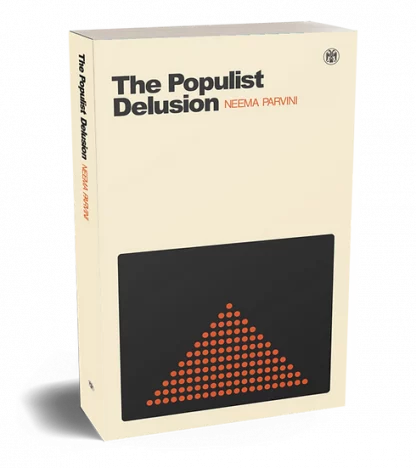 The Populist Delusion