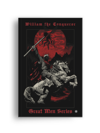 William the Conqueror (Great Men Series)