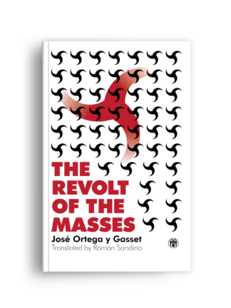 The Revolt of the Masses