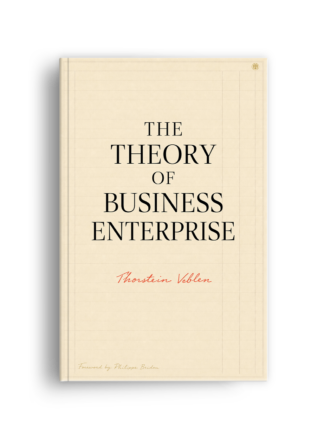 The Theory of Business Enterprise