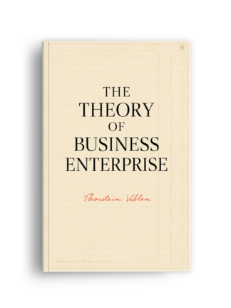 The Theory of Business Enterprise