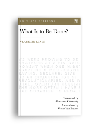 What Is to Be Done?